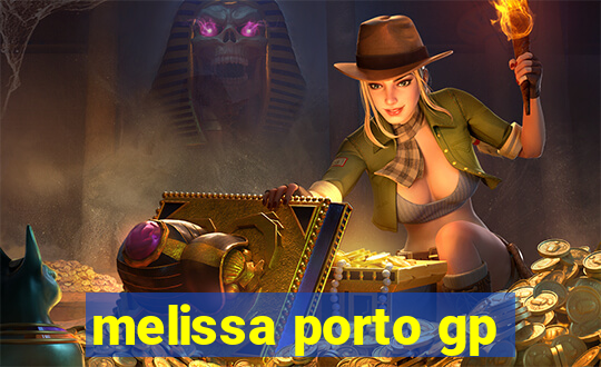 melissa porto gp